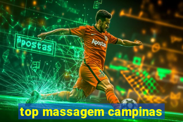 top massagem campinas